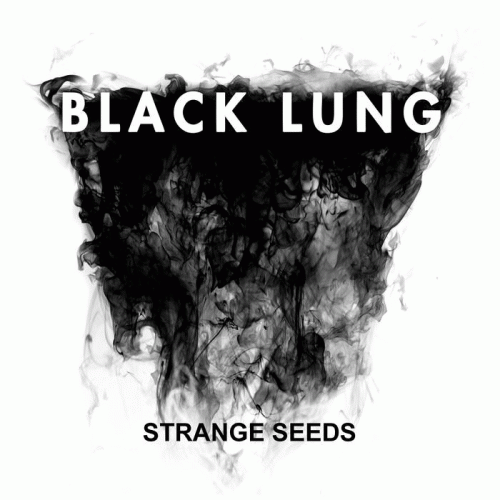 Black Lung : Strange Seeds